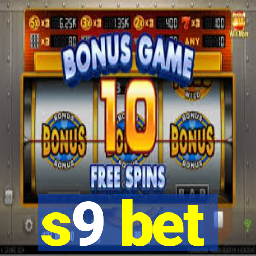 s9 bet